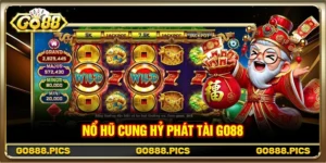 Nổ hũ Cung Hỷ Phát Tài GO88