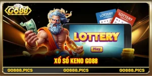 Xổ Số Keno Go88 - Giới Thiệu Hình Thức Quay Số Hấp Dẫn